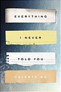 Everything I Never Told You (Hardcover)