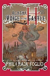 Agatha H. and the Voice of the Castle: Girl Genius, Book Three (Hardcover)