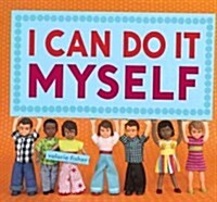 [중고] I Can Do It Myself (Hardcover)