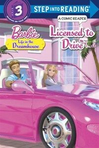 Licensed to Drive (Barbie Life in the Dream House) (Library Binding)