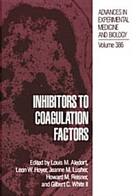 Inhibitors to Coagulation Factors (Paperback, 1995)