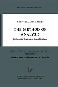 The Method of Analysis: Its Geometrical Origin and Its General Significance (Paperback, Softcover Repri)