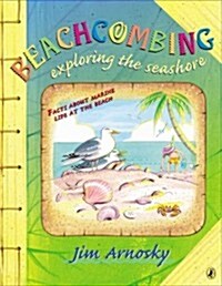 Beachcombing: Exploring the Seashore (Paperback)
