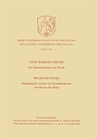Die Elementarteilchen Der Physik / Mathematische Analyse Von Formalstrukturen Von Werken Der Musik (Paperback)
