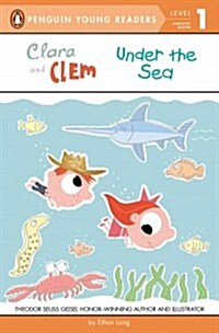 Clara and Clem Under the Sea (Paperback)