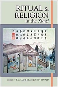 Ritual and Religion in the Xunzi (Hardcover)