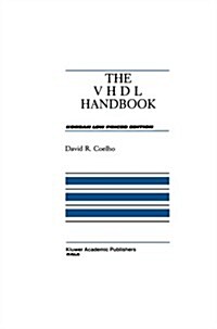 The VHDL Handbook (Paperback, Softcover Repri)