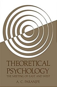 Theoretical Psychology: The Meeting of East and West (Paperback, 1984)