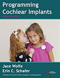 Programming Cochlear Implants (Paperback, 2, Revised)