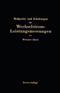 Me?er?e Und Schaltungen F? Wechselstrom-Leistungsmessungen (Paperback, 2, Softcover Repri)