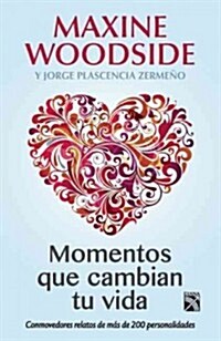 Momentos Que Cambian Tu Vida (Paperback)