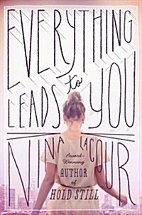 Everything Leads to You (Hardcover)