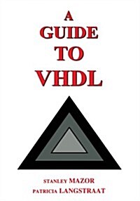 A Guide to VHDL (Paperback, Softcover Repri)