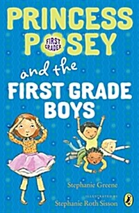 Princess Posey and the First Grade Boys (Paperback)