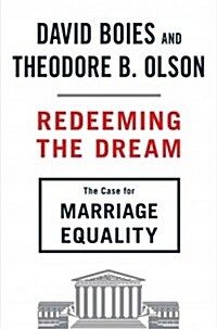 Redeeming the Dream: The Case for Marriage Equality (Hardcover)