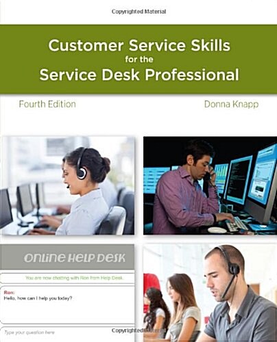 A Guide to Customer Service Skills for the Service Desk Professional (Paperback, 4)