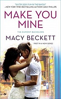 Make You Mine (Mass Market Paperback)