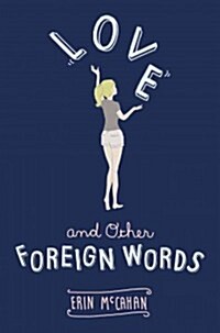 Love and Other Foreign Words (Hardcover)