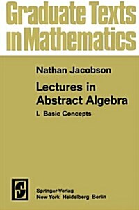 Lectures in Abstract Algebra I: Basic Concepts (Paperback, 1951)