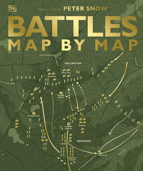 Battles Map by Map By Peter Snow & DK - Non Fiction (Hardcover)