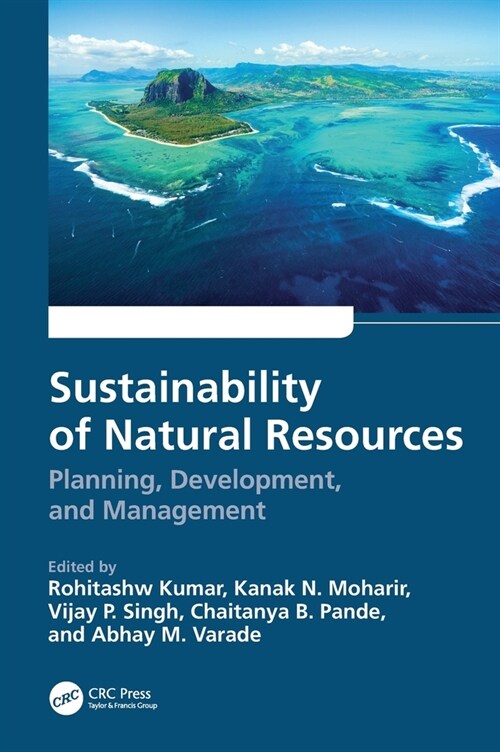 Sustainability of Natural Resources : Planning, Development, and Management (Hardcover)