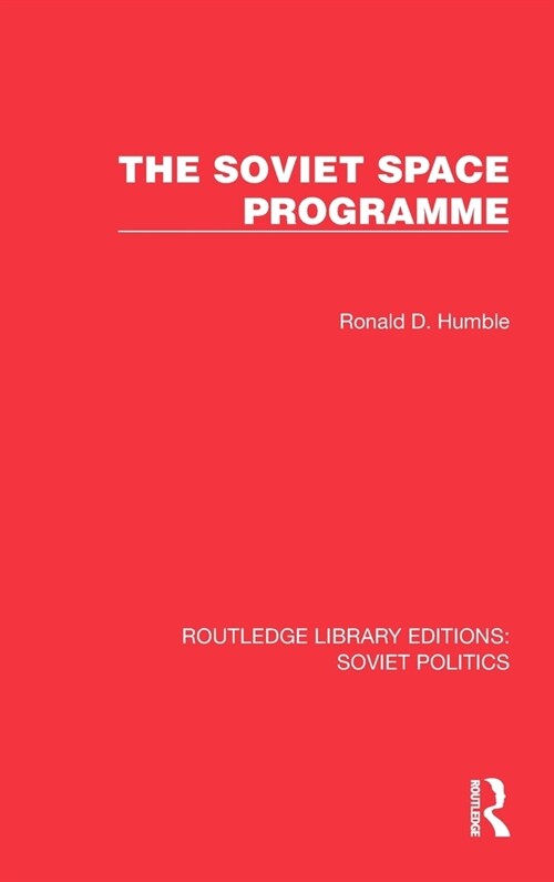 The Soviet Space Programme (Hardcover, 1)