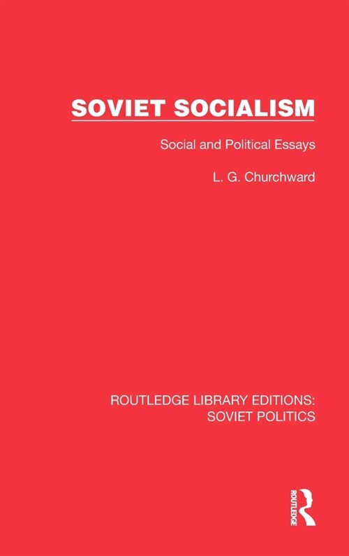 Soviet Socialism : Social and Political Essays (Hardcover)