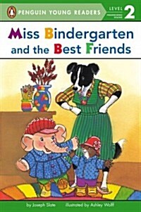 Miss Bindergarten and the Best Friends (Paperback)