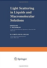 Light Scattering in Liquids and Macromolecular Solutions (Paperback, Softcover Repri)