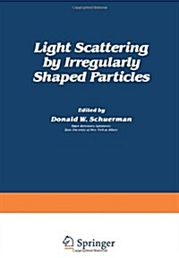 Light Scattering by Irregularly Shaped Particles (Paperback, Softcover Repri)