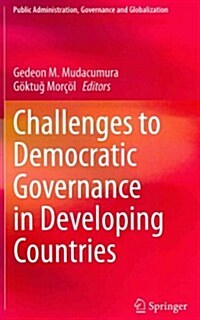 Challenges to Democratic Governance in Developing Countries (Hardcover, 2014)