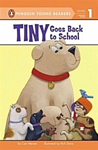 Tiny Goes Back to School (Hardcover)
