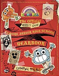 The Official Elmore Junior High School Yearbook (Hardcover)