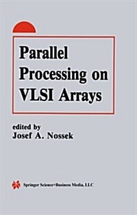 Parallel Processing on VLSI Arrays (Paperback, Softcover Repri)