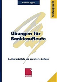 ?ungen F? Bankkaufleute (Paperback, 6, 6, Uberarb. Und)