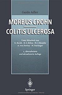 Morbus Crohn - Colitis Ulcerosa (Paperback, 2, 2. Aufl. 1996.)