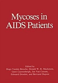 Mycoses in AIDS Patients (Paperback, Softcover Repri)