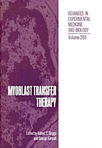 Myoblast Transfer Therapy (Paperback, Softcover Repri)
