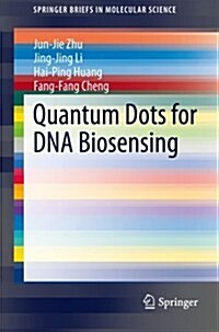 Quantum Dots for DNA Biosensing (Paperback, 2013)