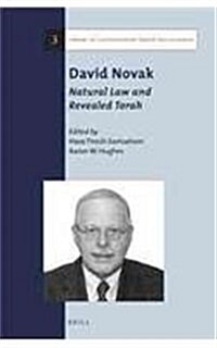 David Novak: Natural Law and Revealed Torah (Hardcover)