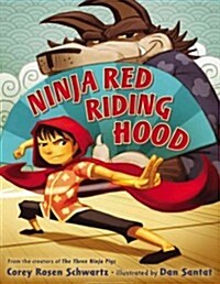 Ninja Red Riding Hood (Hardcover)