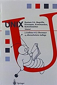 Unix System V.4: Begriffe, Konzepte, Kommandos, Schnittstellen (Paperback, 4, 4. Aufl. 1995.)