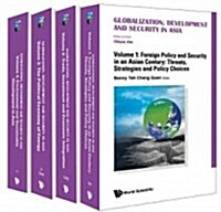 Globalization, Development and Security in Asia (in 4 Volumes) (Open Ebook)