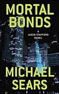 Mortal Bonds (Hardcover, Large Print)