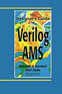 The Designers Guide to Verilog-Ams (Paperback, Softcover Repri)