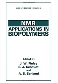 NMR Applications in Biopolymers (Paperback, 1990)