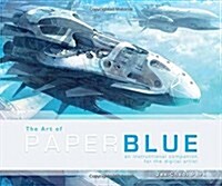 The Art of Paperblue (Paperback)