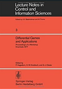 Differential Games and Applications: Proceedings of a Workshop Enschede 1977 (Paperback)