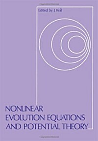 Nonlinear Evolution Equations and Potential Theory (Paperback, Softcover Repri)