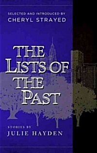 The Lists of the Past (Paperback)